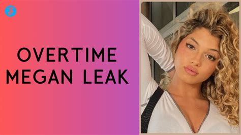 overtime megan leaked sex|Overtime Megan